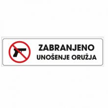 Info pločica 120*40 mm, Zabranjeno unošenje oružja