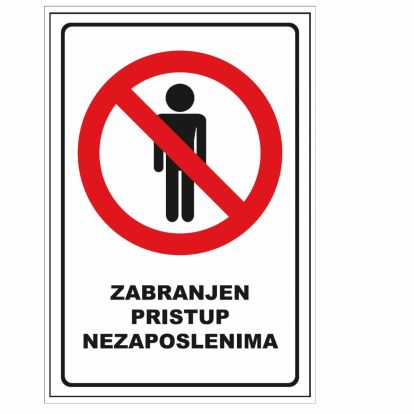 Naljepnica Model 6 zabranjen ulaz neovlaštenima 11,5x11,5