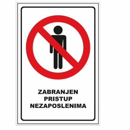 Tabla A4 Zabranjen pristup nezaposlenima